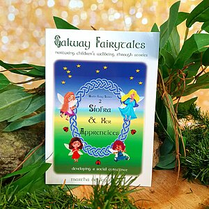 Galway Fairytales Merlin Fairy Series No Siofra and Her Apprentices